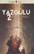 Yaz Gülü 2 Çıkış Yolu Ayşe Yamaç