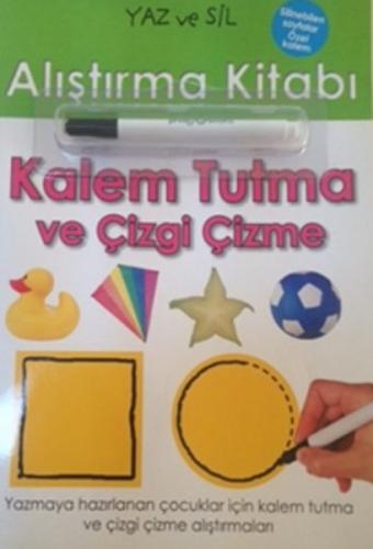 Yaz ve Sil Alıştırma Kitabı / Kalem Tutma ve Çizgi Çekme %10 indirimli