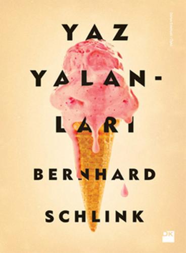 Yaz Yalanları %10 indirimli Bernhard Schlink