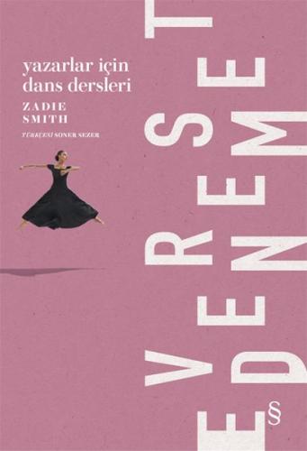 Yazarlar İçin Dans Dersleri %10 indirimli Zadie Smith