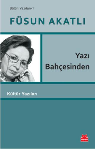 Yazı Bahçesinden %14 indirimli Füsun Akatlı