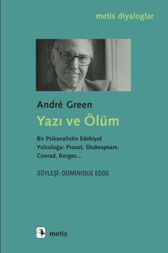 Yazı ve Ölüm %10 indirimli André Green