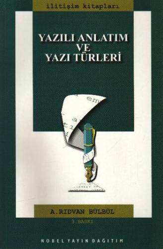 Yazılı Anlatım ve Yazı Türleri A. Rıdvan Bülbül