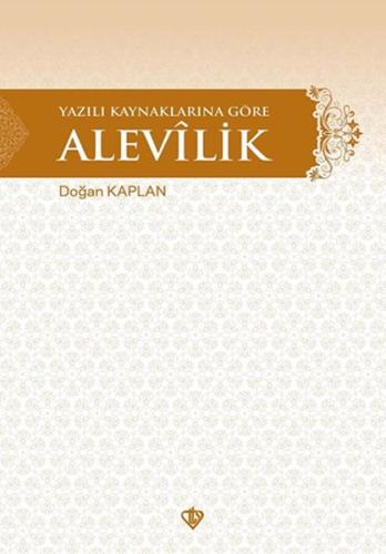 Yazılı Kaynaklarına Göre Alevilik %13 indirimli Doğan Kaplan