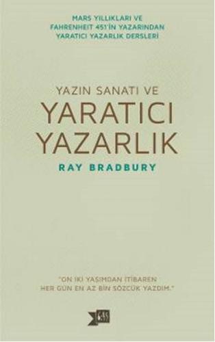 Yazın Sanatı ve Yaratıcı Yazarlık Ray Bradbury