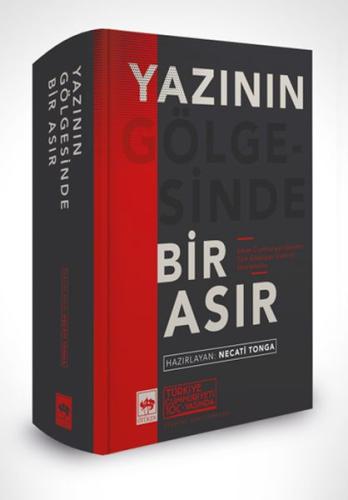 Yazının Gölgesinde Bir Asır %19 indirimli Necati Tonga