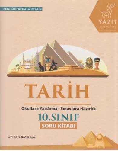 Yazıt 10. Sınıf Tarih Soru Kitabı %16 indirimli Ayhan Bayram