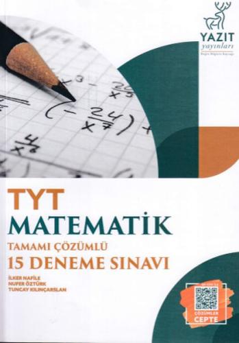 Yazıt TYT Matematik 15 Deneme Sınavi (Yeni) %16 indirimli İlker Nafile