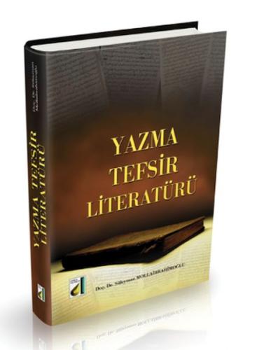 Yazma Tefsir Literatürü %25 indirimli Süleyman Mollaibrahimoğlu