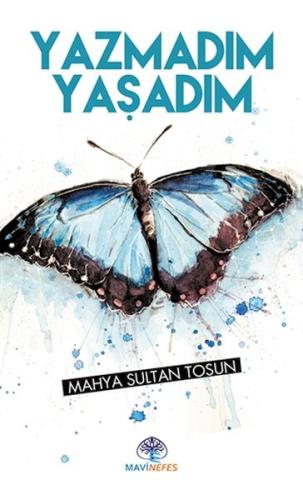 Yazmadım Yaşadım %22 indirimli Mahya Sultan Tosun