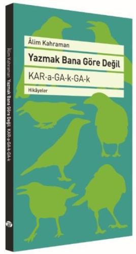 Yazmak Bana Göre Değil Alim Karaman