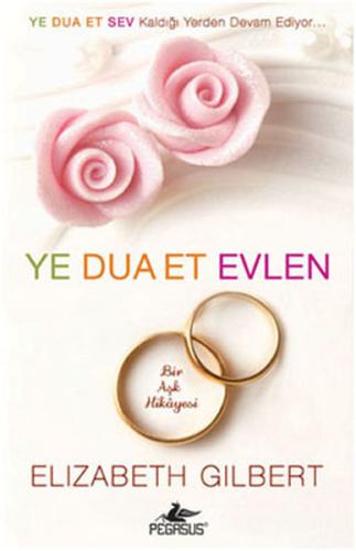 Ye Dua Et Evlen Bir Aşk Hikayesi (Cep Boy) %15 indirimli Elizabeth Gil