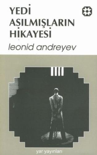 Yedi Asılmışların Hikayesi Leonid Nikolayevich Andreyev