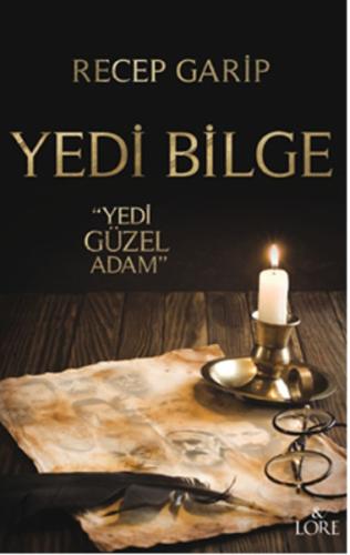 Yedi Bilge Yedi Güzel Adam Recep Garip