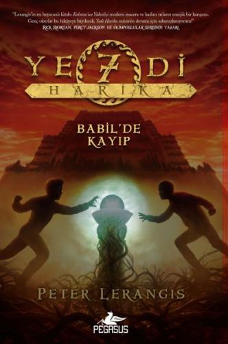 Yedi Harika 2 - Babil'de Kayıp (Cilti) %15 indirimli Peter Larengis