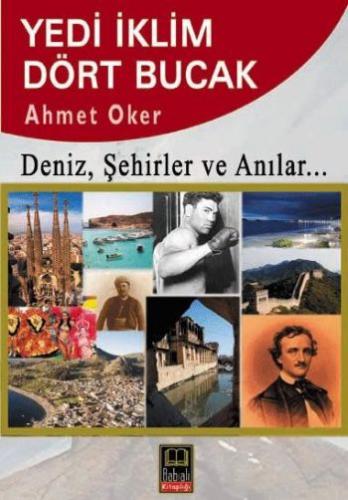 Yedi İklim Dört Bucak Ahmet Oker