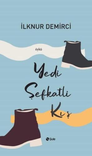 Yedi Şefkatli Kış %17 indirimli İlknur Demirci