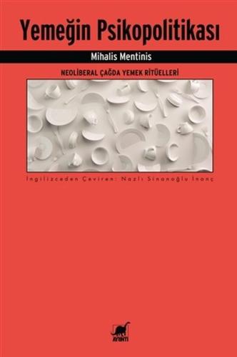 Yemeğin Psikopolitikası %14 indirimli Mihalis Mentinis