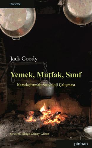 Yemek, Mutfak, Sınıf %35 indirimli Jack Goody