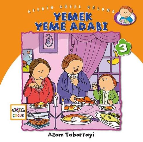 Yemek Yeme Adabı - Aferin Güzel Oğluma 3 %19 indirimli Azam Tabarrayi