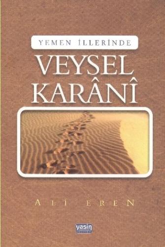 Yemen İllerinde Veysel Karani Ali Eren