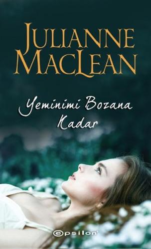 Yeminimi Bozana Kadar %10 indirimli Julianne MacLean