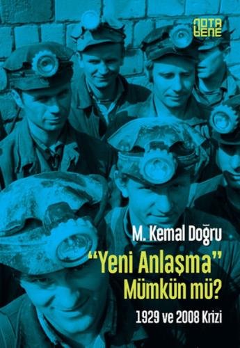 Yeni Anlaşma Mümkün mü? M. Kemal Doğru