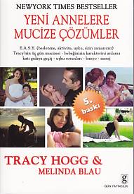 Yeni Annelere Mucize Çözümler Tracy Hogg - Melinda Blau