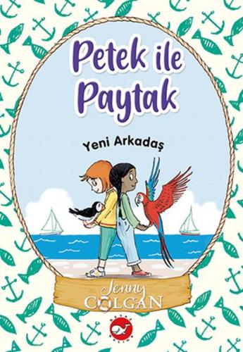 Yeni Arkadaş - Petek ile Paytak 3 %23 indirimli Jenny Colgan