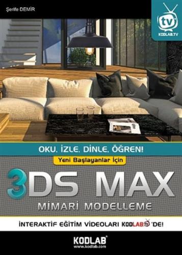 Yeni Başlayanlar İçin 3DS Max Mimari Modelleme %10 indirimli Şerife De