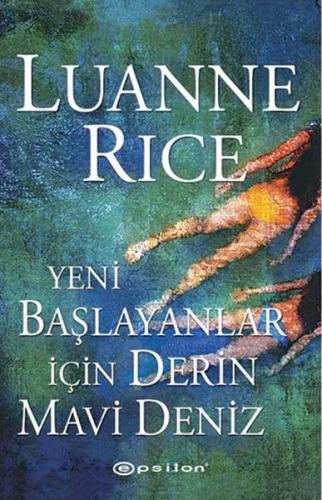 Yeni Başlayanlar İçin Derin Mavi Deniz %10 indirimli Luanne Rice