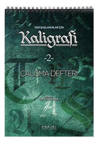 Yeni Başlayanlar İçin Kaligrafi 2 Çalışma Defteri %23 indirimli Ömer F