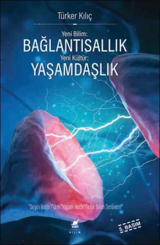 Yeni Bilim: Bağlantısallık Yeni Kültür: Yaşamdaşlık (Ciltli) %14 indir