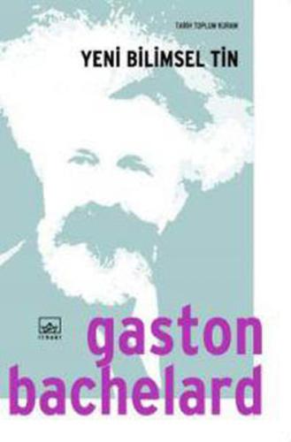 Yeni Bilimsel Tin %12 indirimli Gaston Bachelard