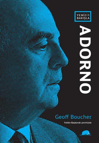 Yeni Bir Bakışla: Adorno %15 indirimli Geoff Boucher