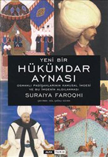 Yeni Bir Hükümdar Aynası %10 indirimli Suraiya Faroqhi