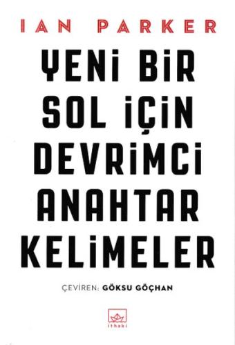 Yeni Bir Sol İçin Devrimci Anahtar Kelimeler %12 indirimli Ian Parker