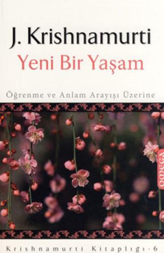 Yeni Bir Yaşam Jiddu Krishnamurti