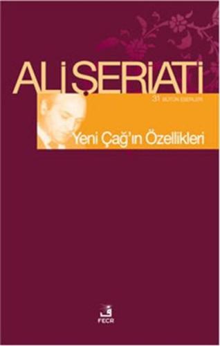 Yeni Çağın Özellikleri %15 indirimli Ali Şeriati