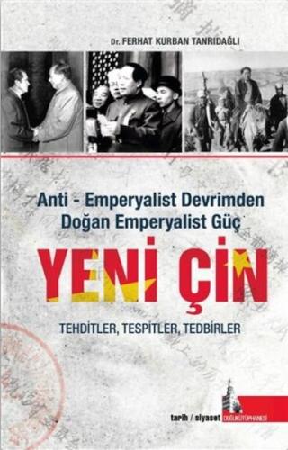 Yeni Çin - Anti Emperyalist Devrimden Doğan Emperyalist Güç %12 indiri