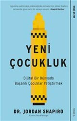 Yeni Çocukluk - Dijital Bir Dünyada Başarılı Çocuklar Yetiştirmek %15 