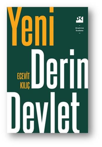 Yeni Derin Devlet %10 indirimli Ecevit Kılıç