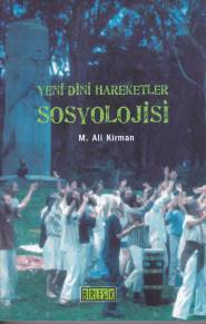 Yeni Dini Hareketler Sosyolojisi Mehmet Ali Kirman