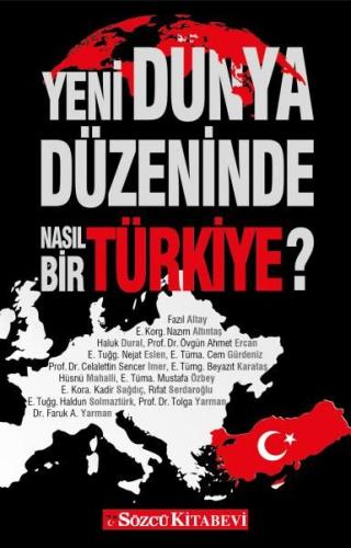 Yeni Dünya Düzeninde Nasıl Bir Türkiye? %20 indirimli Komisyon