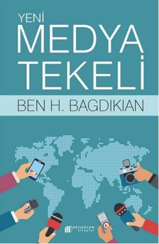 Yeni Medya Tekeli %14 indirimli Ben H. Bagdikian