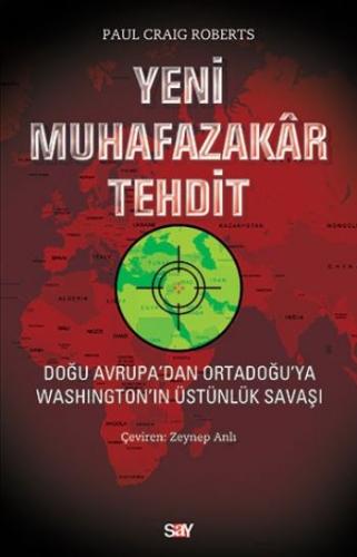 Yeni Muhafazakar Tehdit %14 indirimli Paul Craig Roberts