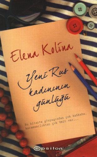 Yeni Rus Kadınının Günlüğü %10 indirimli Elena Kolina