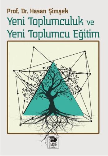 Yeni Toplumculuk ve Yeni Toplumcu Eğitim %10 indirimli Hasan Şimşek