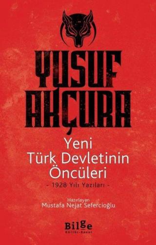 Yeni Türk Devletinin Öncüleri - 1928 Yılı Yazıları %14 indirimli Yusuf