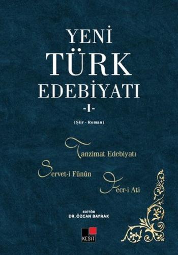 Yeni Türk Edebiyatı 1 %8 indirimli Özcan Bayrak